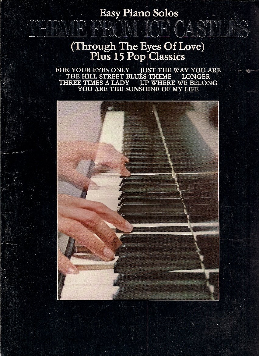 Easy Piano Solos Theme From Ice Castles Through The Eyes Of Love Plus 15 Pop Classics Carol Cuellar Amazon Com Books