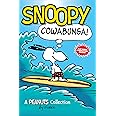 Snoopy: Cowabunga!: A PEANUTS Collection (Volume 1) (Peanuts Kids)
