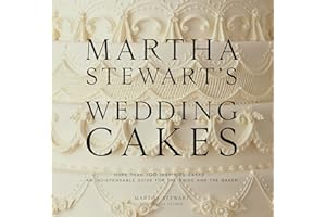 Martha Stewart's Wedding Cakes: More Than 100 Inspiring Cakes--An Indispensable Guide for the Bride and the Baker