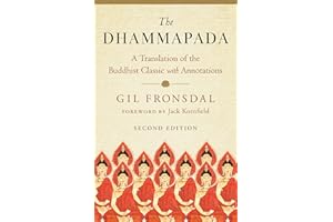 The Dhammapada: A Translation of the Buddhist Classic with Annotations