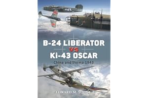 B-24 Liberator vs Ki-43 Oscar: China and Burma 1943