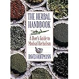 The Herbal Handbook: A User's Guide to Medical Herbalism