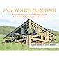 Polyface Designs: A Comprehensive Construction Guide for Scalable Farming Infrastruture
