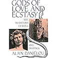 Gods of Love and Ecstasy: The Traditions of Shiva and Dionysus
