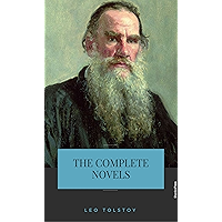 Leo Tolstoy: The Complete Novels and Novellas book cover