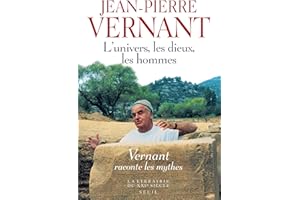 L'Univers, les Dieux, les Hommes. Récits grecs des origines (Librairie du XXIe siècle) (French Edition)