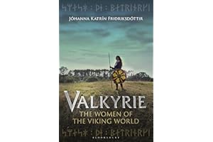 Valkyrie: The Women of the Viking World