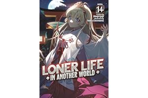 Loner Life in Another World (Light Novel) Vol. 14