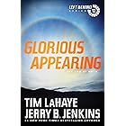 Glorious Appearing: The End of Days (Left Behind Book 12)