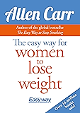 The Easy Way for Women to Lose Weight (Allen Carr's Easyway)