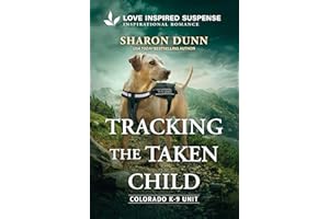 Tracking the Taken Child (Colorado K-9 Unit Book 2)