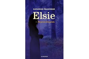 Elsie 2 (NON CLASSE) (French Edition)