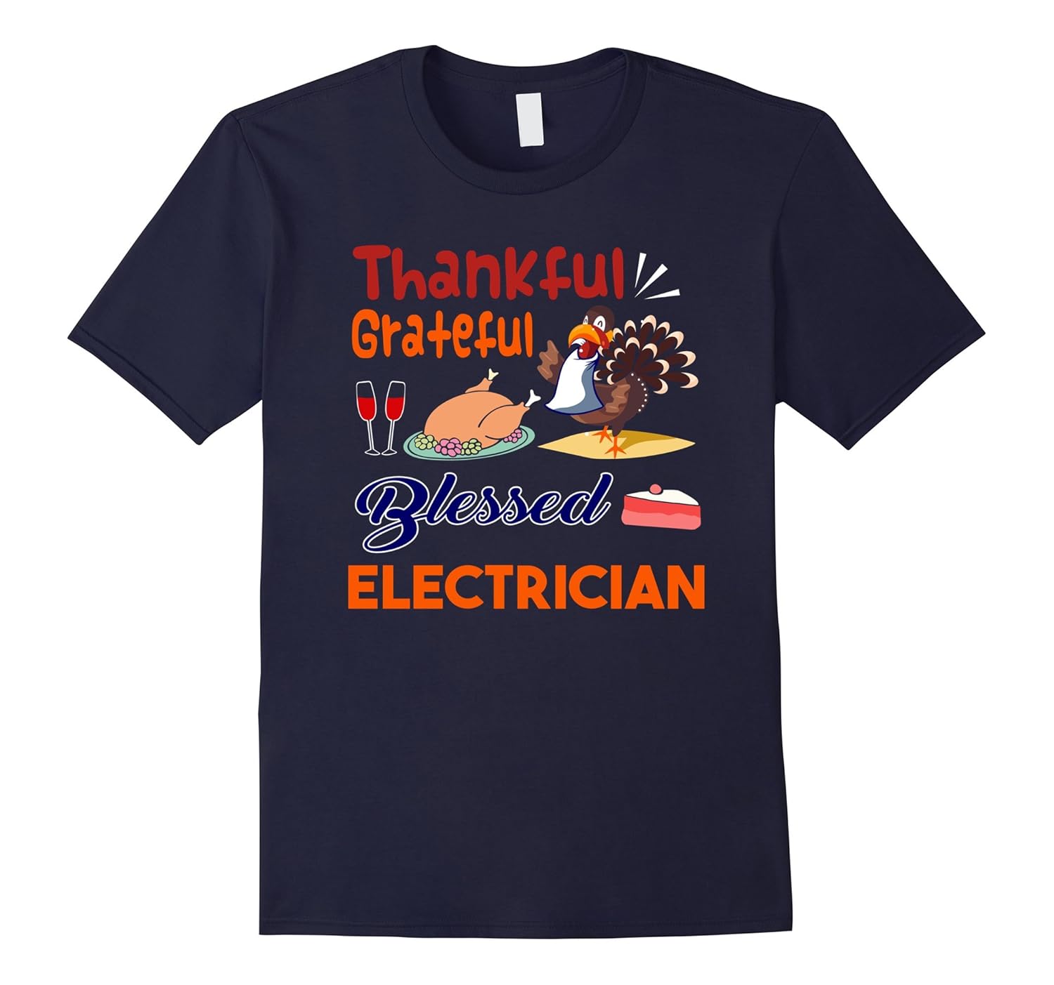 Thanksgiving Gift Ideas For Electrician T-Shirt-Rose