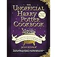 The Unofficial Harry Potter Cookbook: From Cauldron Cakes to Knickerbocker Glory--More Than 150 Magical Recipes for Wizards a