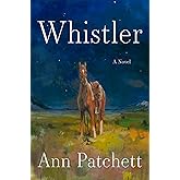 Whistler: A Novel