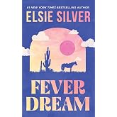 Fever Dream: A Novel (Emerald Lake)