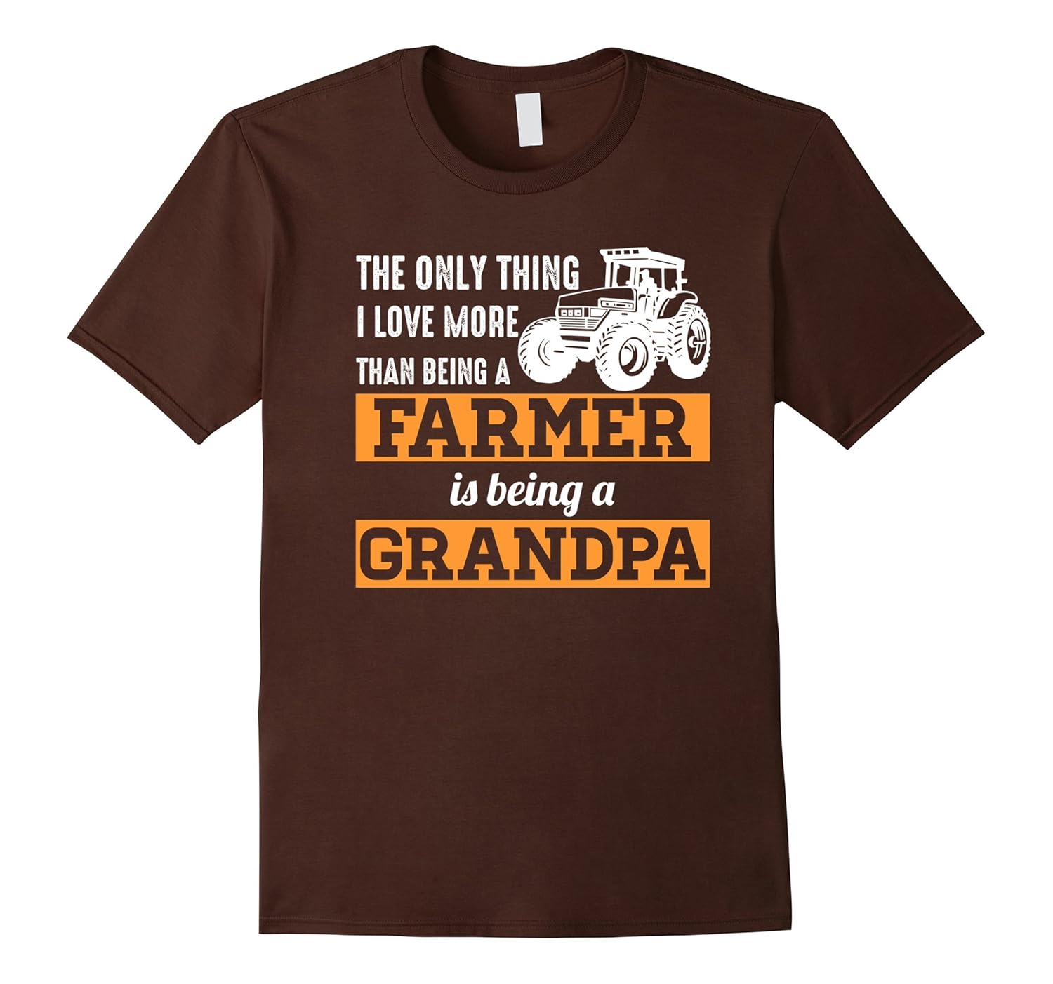 Men's Only Thing I Love More Than Being a Farmer Grandpa T-Shirt-anz