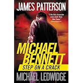 Step on a Crack (A Michael Bennett Thriller, 1)