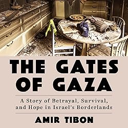 The Gates of Gaza: A Story of