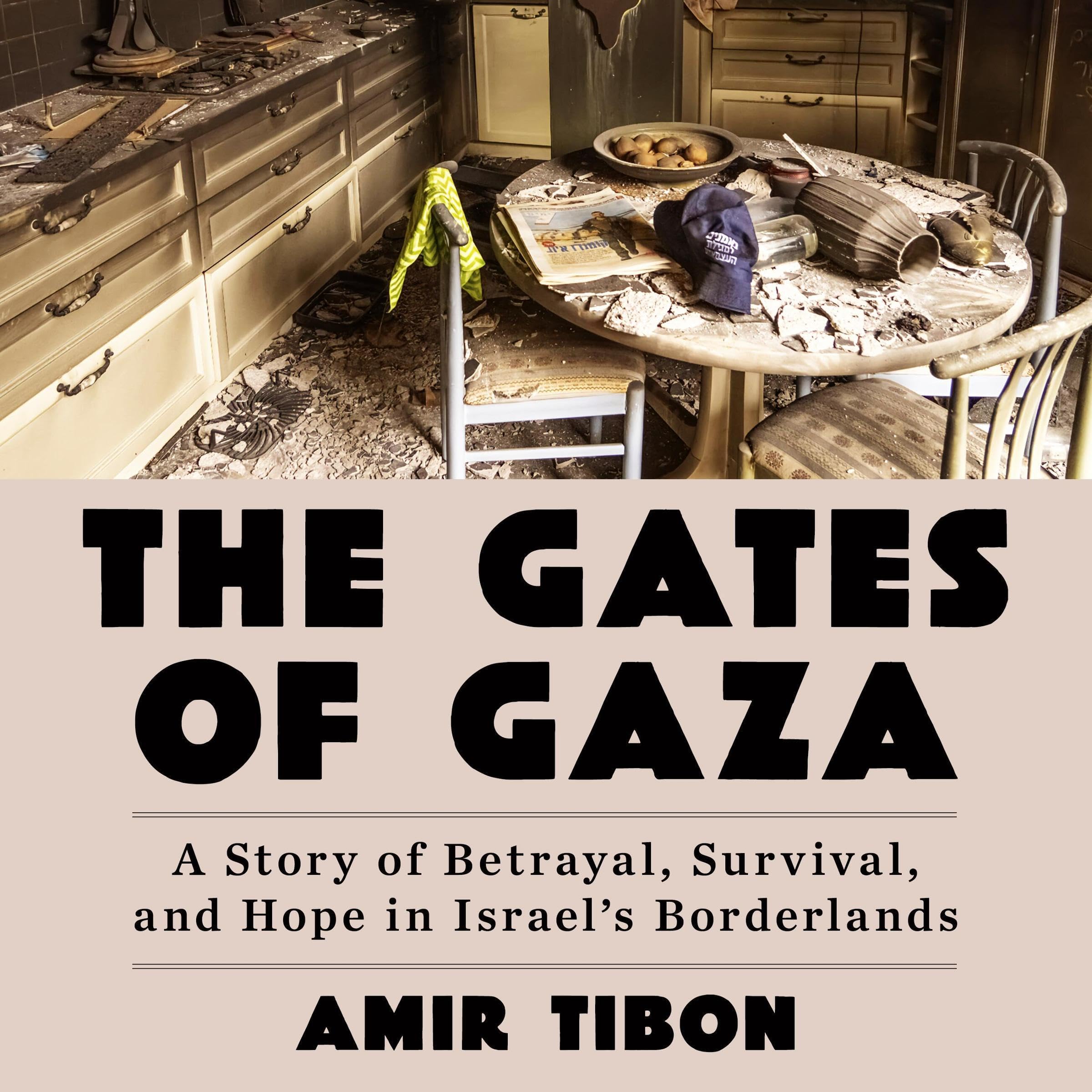 The Gates of Gaza: A Story of