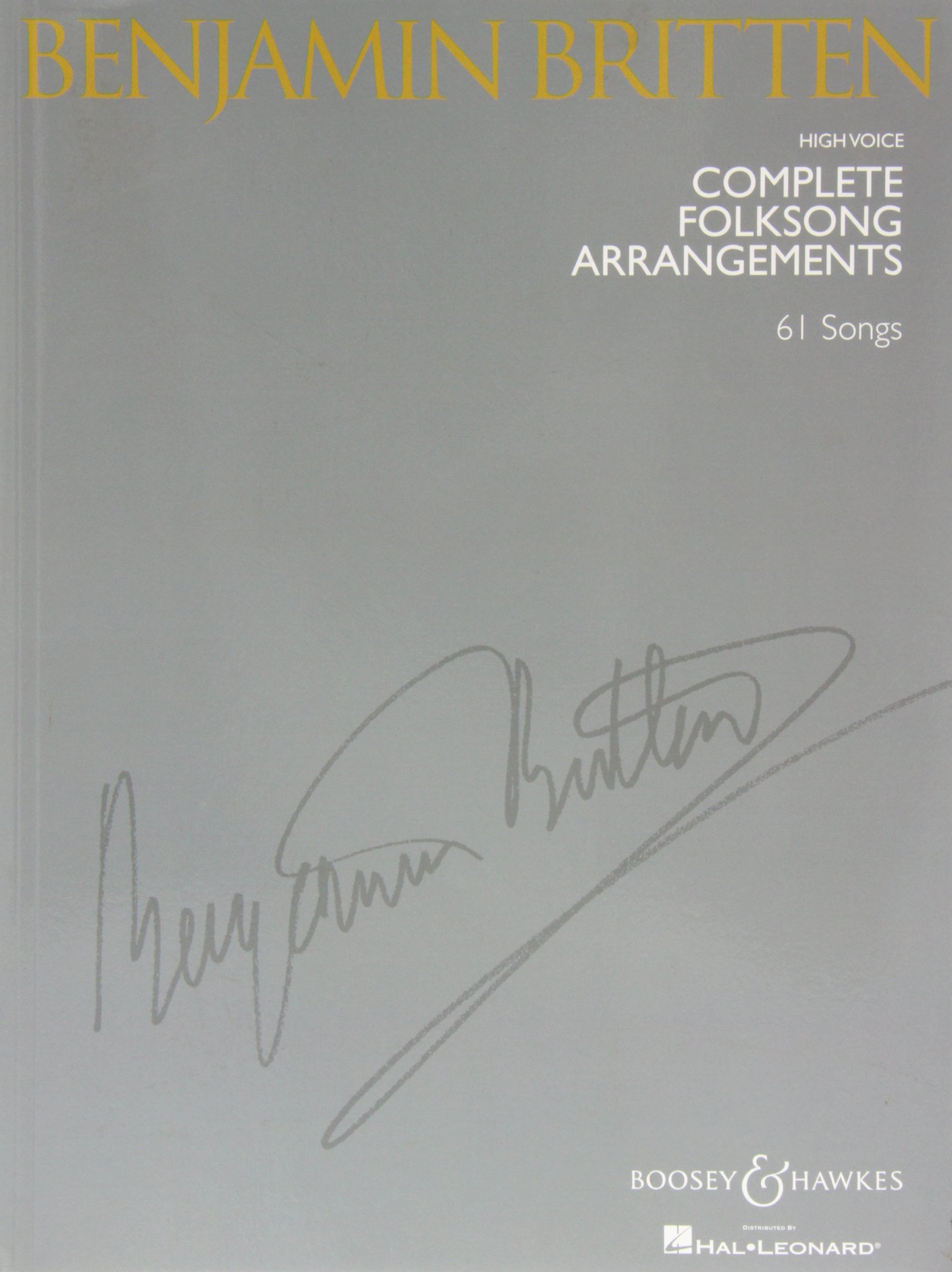 Complete Folksong Arrangements: 61 Songs for High Voice