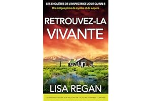Retrouvez-la vivante: Une intrigue pleine de mystère et de suspens (Les enquêtes de l'inspectrice Josie Quinn t. 8) (French E