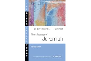 The Message of Jeremiah (The Bible Speaks Today Series)