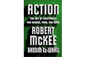 Action: The Art of Excitement for Screen, Page, and Game