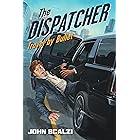 The Dispatcher: Travel by Bullet