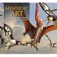 Mesozoic Art: Dinosaurs and Other Ancient Animals in Art