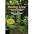 Healing Lyme: Natural Healing of Lyme Borreliosis and the Coinfections Chlamydia and Spotted Fever Rickettsiosis, 2nd Edition