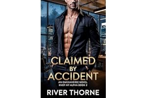 Claimed by Accident (Knot My Alpha Book 2)