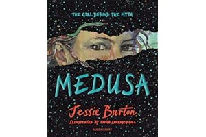 Medusa: The Girl Behind the Myth (Illustrated Gift Edition)