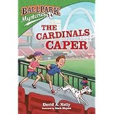 Ballpark Mysteries #14: The Cardinals Caper