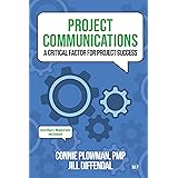 Project Communications: A Critical Factor for Project Success (ISSN)