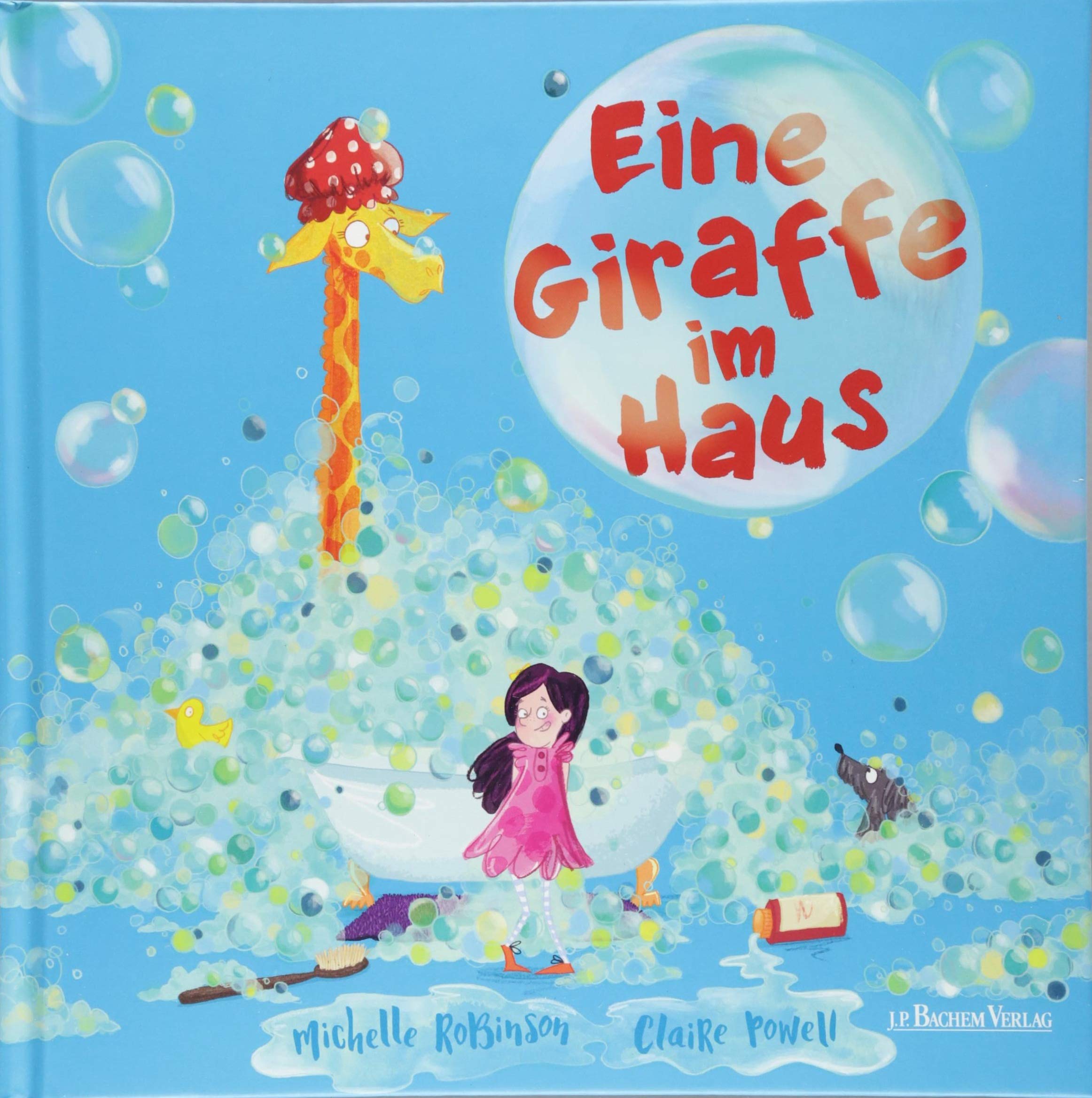 Eine Giraffe Im Haus Michelle Robinson 9783761633267 Amazon Com