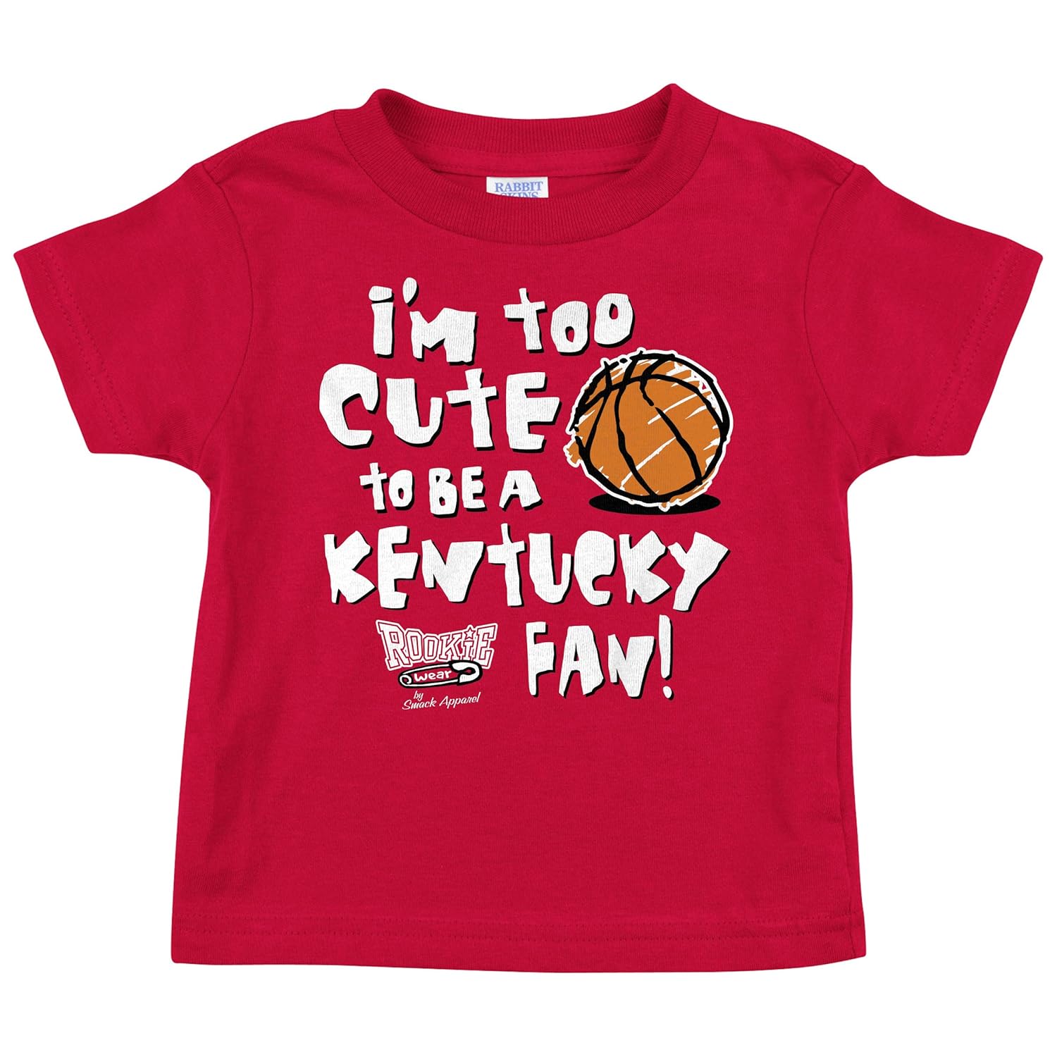 Rookie Wear by Smack Apparel Louisville Basketball Fans. Too Cute to Be A Kentucky Fan. Red Toddler Tee (2T-4T) (Toddler Tee, 2T): Baby