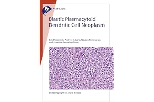 Fast Facts: Blastic Plasmacytoid Dendritic Cell Neoplasm: Shedding Light on a Rare Disease