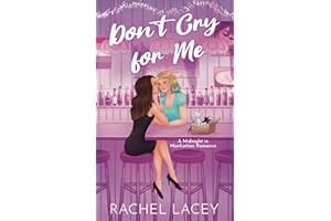 Don't Cry for Me: A Lesbian Romance (Midnight in Manhattan Book 1)