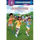 Juneteenth: Our Day of Freedom (Step into Reading)
