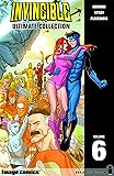 Invincible: The Ultimate Collection Volume 6 (Invincible Ultimate Collection)