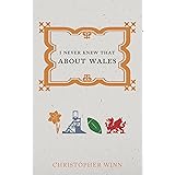 I Never Knew That About Wales