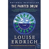 The Painted Drum: A Novel (P.S.)