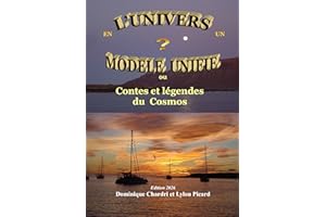 L'Univers en un modèle unifié: Contes et légendes du cosmos (French Edition)