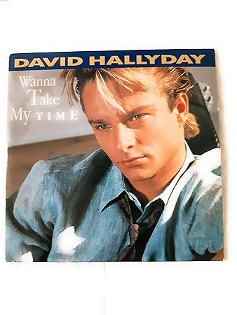 Wanna Take My Time David Hallyday Amazon De Musik