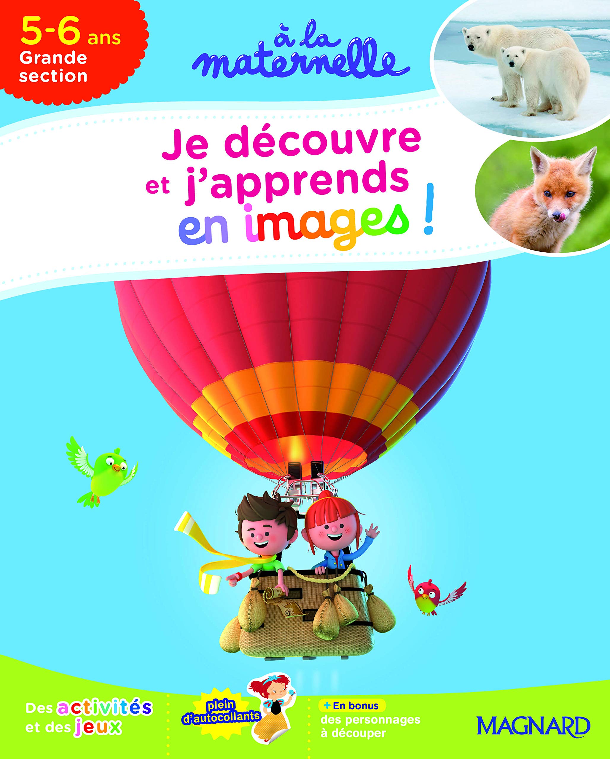 A La Maternelle Je Decouvre Et J Apprends En Images Gs 2017 Amazon Fr Cabaleiro Jouade Irene Sevestre Muriel Livres