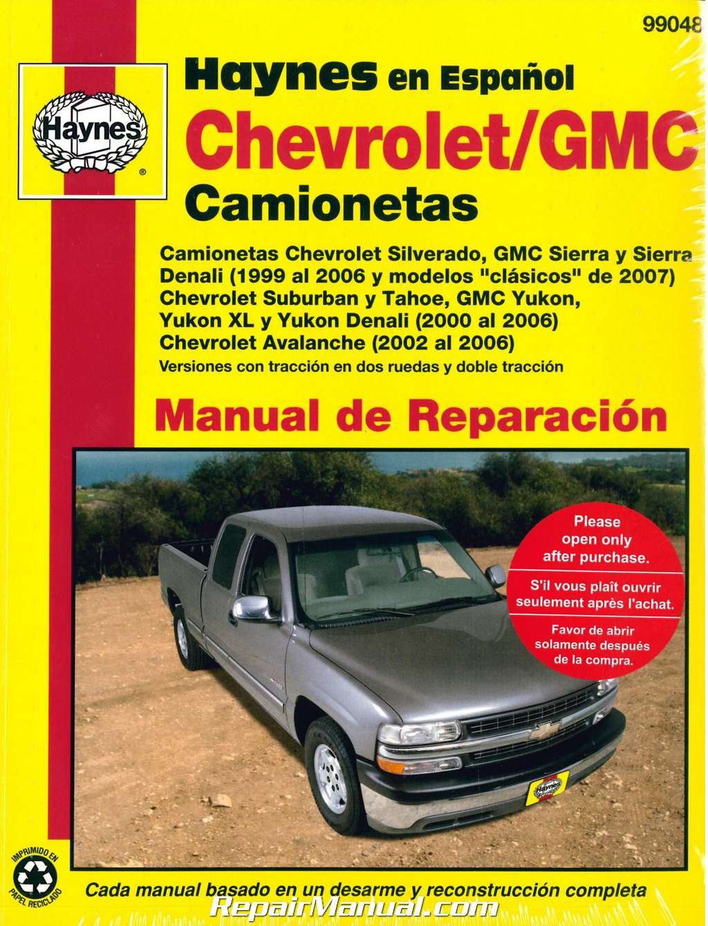 H99048 1999-2007 Chevrolet GMC Pick-ups SUVs Repair Manual Espanol Spanish  Manual de automotriz Paperback – 2004