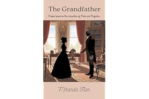 The Grandfather : A book based on the characters of Pride and Prejudice