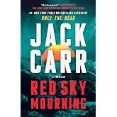 Red Sky Mourning: A Terminal List Thriller