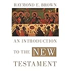 An Introduction to the New Testament (The Anchor Yale Bible Reference Library)